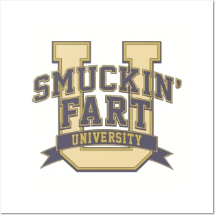 Smuckin' Fart University Posters and Art